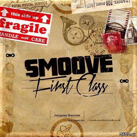 Smoove – First Class (2012)