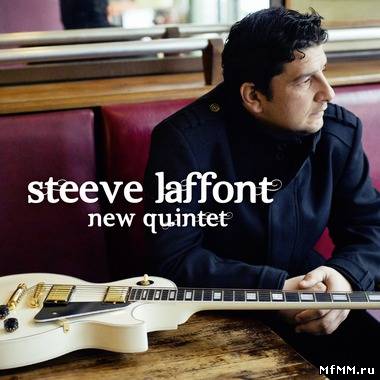 Steeve Laffont - New Quintet (2012)