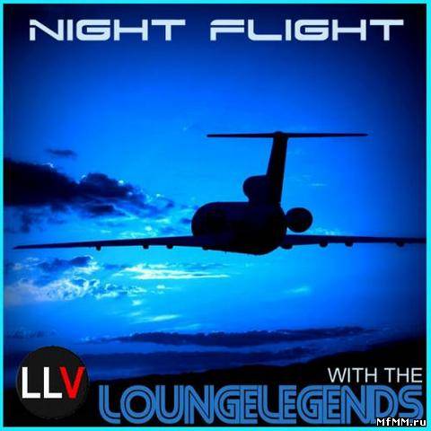 VA - Night Flight With The Lounge Legends (2012)