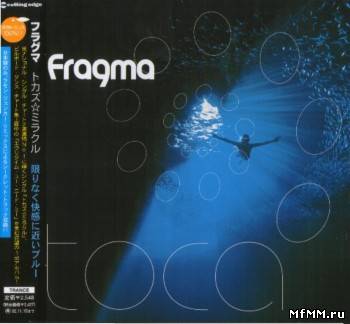 Fragma - Toca (Japan Edition) (2001)