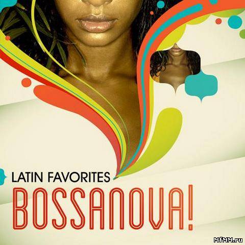 VA - Latin Favorites - Bossa Nova! (2012)