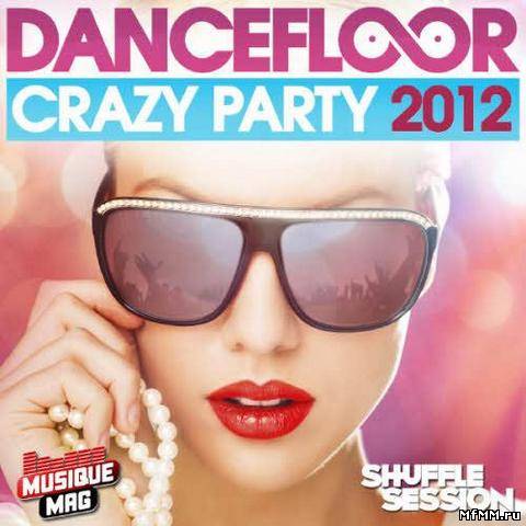 VA - Dancefloor Crazy Party (2012)