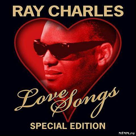 Ray Charles - Love Songs - Special Edition (2012)