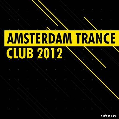 Amsterdam Trance Club 2012 (2012)