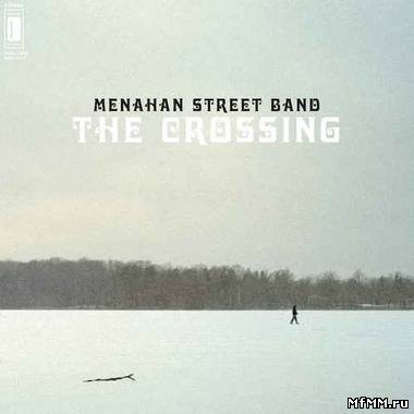 Menahan Street Band - The Crossing (2012)