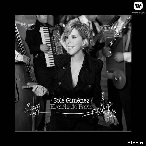 Sole Gimenez - El Cielo De Paris (2012)