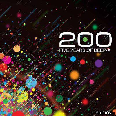 200: Five Years Of Deep-X