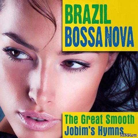 VA - The Great Smooth Jobim's Hymns (Brazil Bossa Nova) (2012)