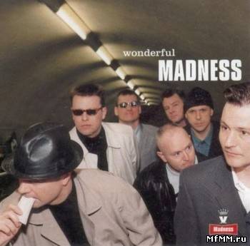 Madness - Wonderful (1999)