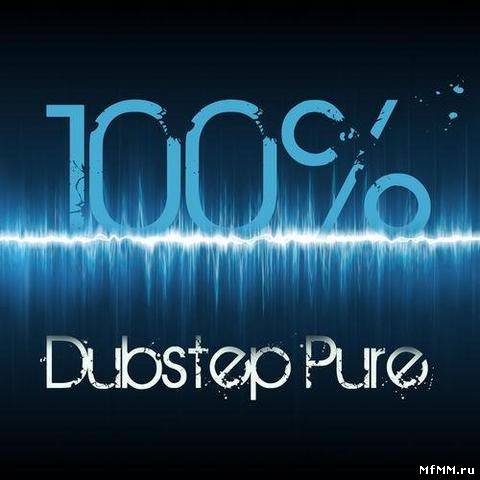 VA - 100% Dubstep Pure (2012)