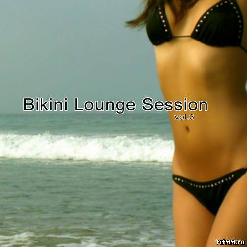 VA - Bikini Lounge Session Vol.3 (2012)