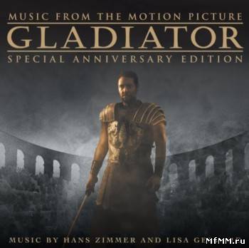 Hans Zimmer & Lisa Gerrard - Gladiator (Special Anniversary Edition) (2005)