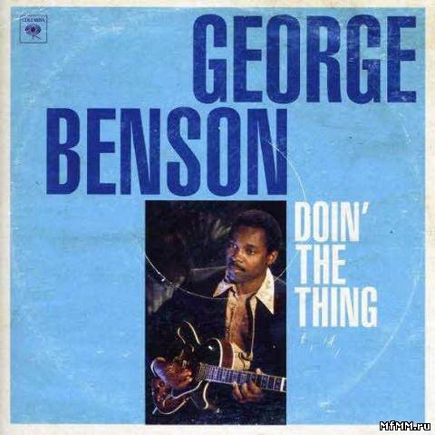 George Benson - Doin The Thing (2012)