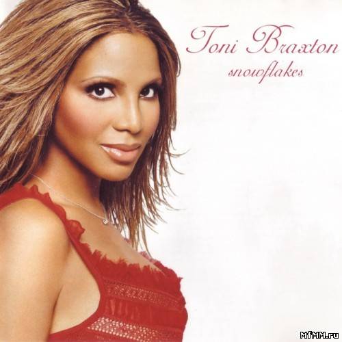 Toni Braxton - Snowflakes (2001)