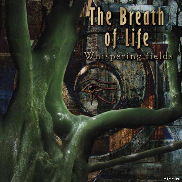 The Breath of Life - Whispering Fields (2012)