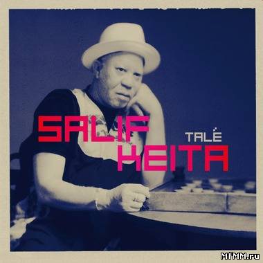 Salif Keita - Talè (2012)