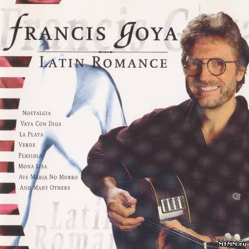 Francis Goya - Latin Romance (1999)