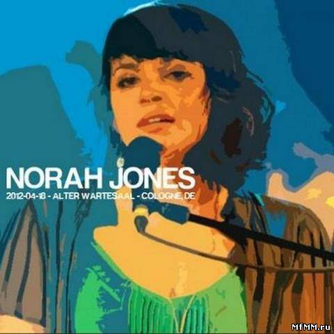 Norah Jones - Live in Cologne (2012)