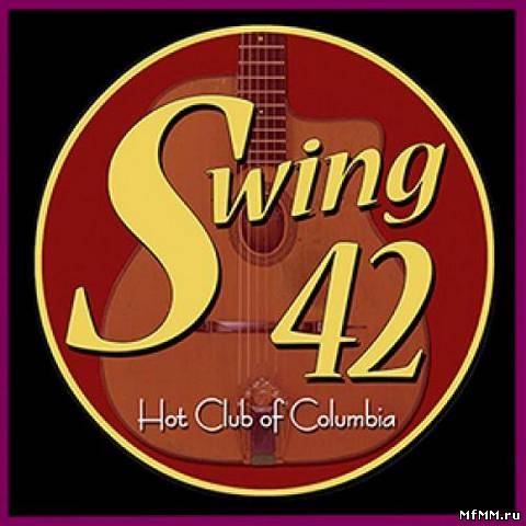 Swing 42 - Hot Club of Columbia (2012)