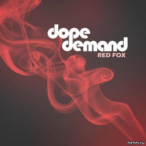 Dopedemand - Red Fox (2012)