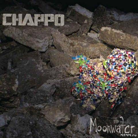 Chappo – Moonwater (Deluxe Edition) (2012)