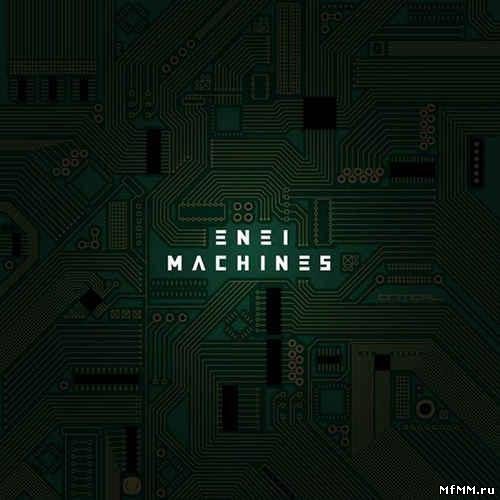 Enei – Machines (2012)