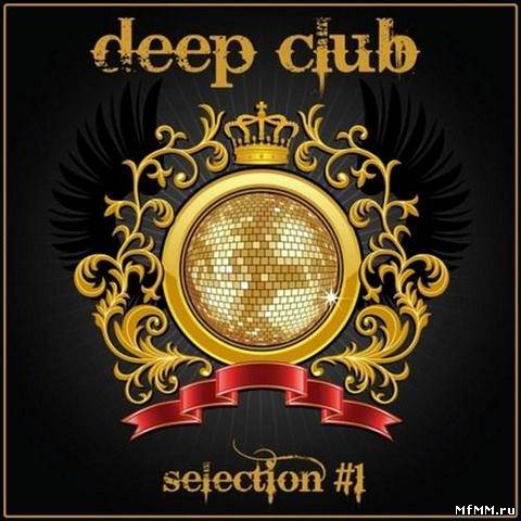 VA - Deep Club Selection #1 (2012)