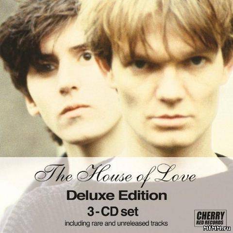 House Of Love – House Of Love (Deluxe Edition) (2012)