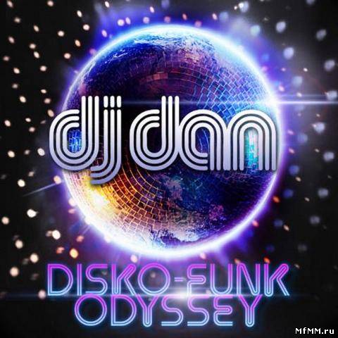 DJ Dan - Disko Funk Odyssey (2012)