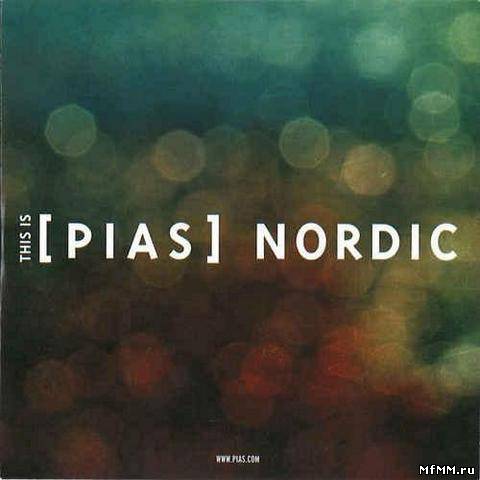 VA - This Is [PIAS] Nordic (2012)