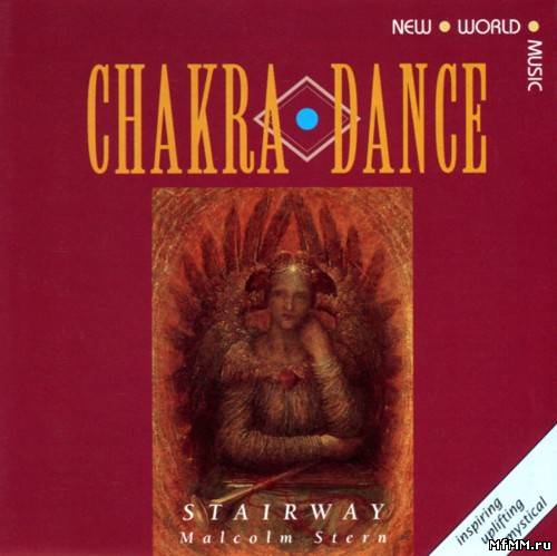 Stairway & Malcolm Stern - Chakra Dance (1989)