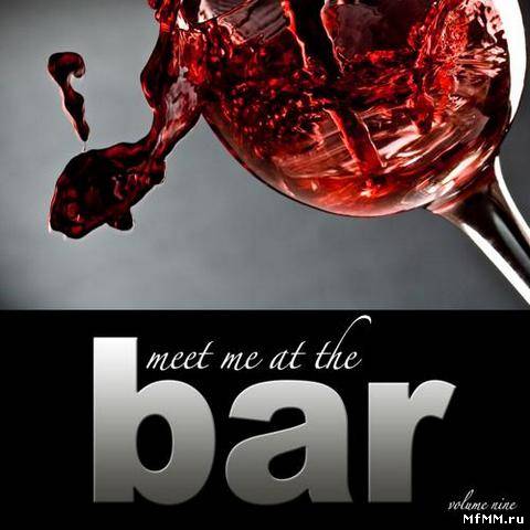 VA - Meet Me At the Bar Vol.9 (2012)