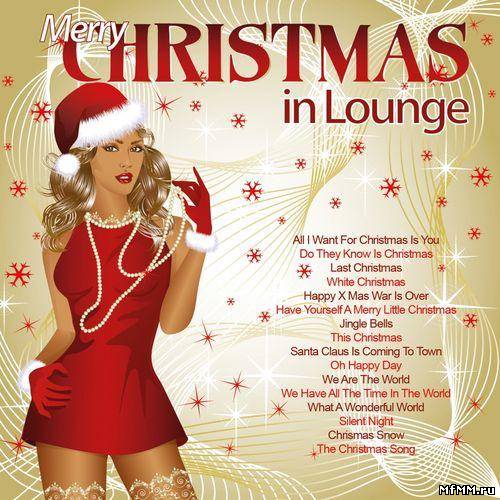 VA - Merry Christmas In Lounge (2012)