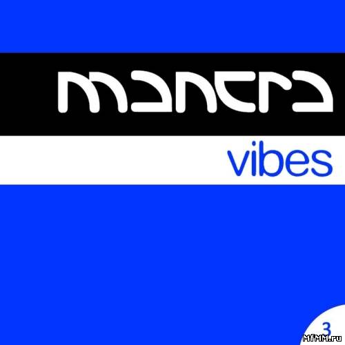 VA - Mantra Vibes Collection Vol 3 (2012)