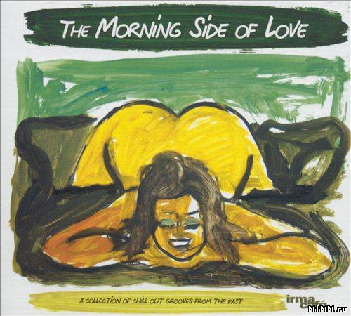 VA - The Morning Side Of Love (2002)