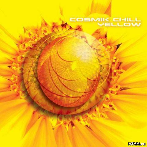 VA - Cosmik Chill Yellow (2012)