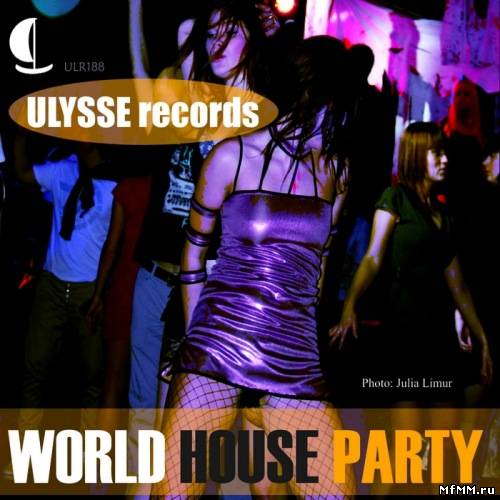 VA - World House Party Vol 1 (2012)