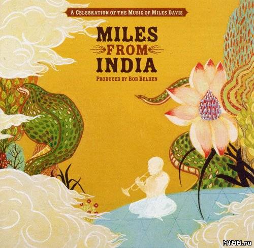 VA - Miles From India (2008)