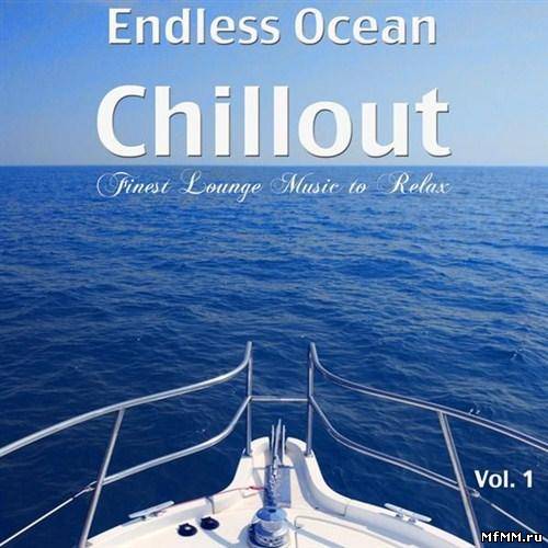 VA - Endless Ocean Chillout - Finest Lounge Music to Relax Vol.1 (2012)