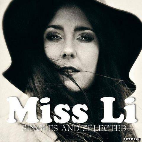 Miss Li - Singles And Selected (2012)