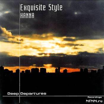 Hanna - Exquisite Style (2004)