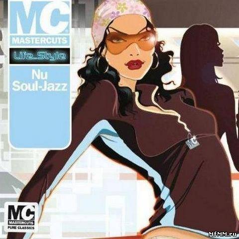 VA - Mastercuts Life Style - Nu Soul-Jazz (2008)