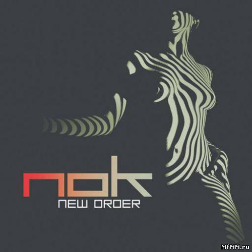 NOK - New Order (2012)