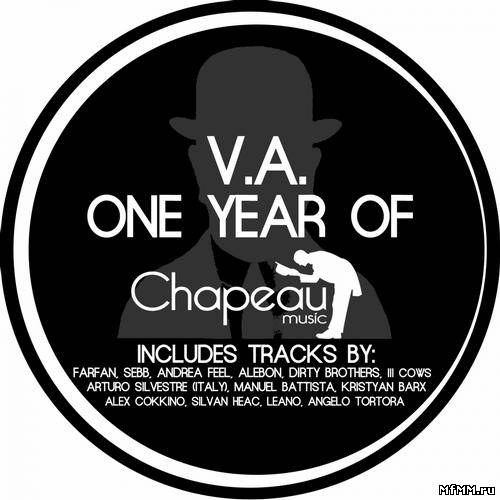 VA - One Year Of Chapeau Music (2012)