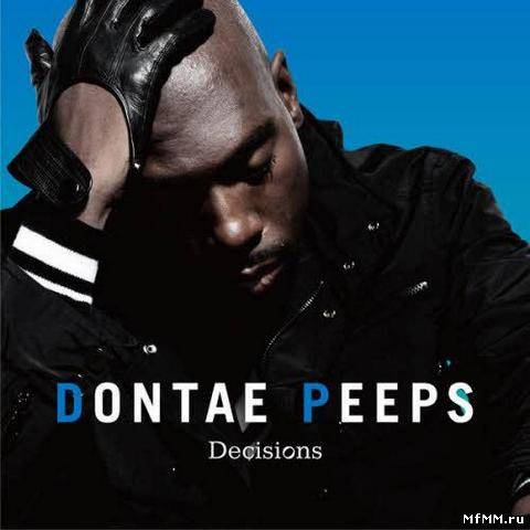 Dontae Peeps – Decisions (2012)