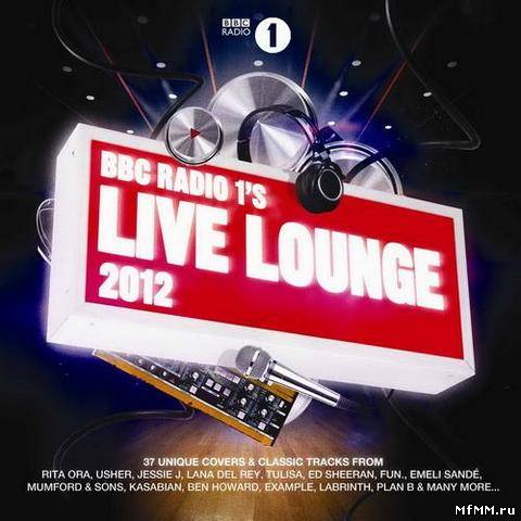 VA - BBC Radio 1's Live Lounge (2012)