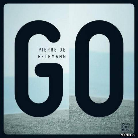 Pierre de Bethmann (feat. David El-Malek) - Go (2012)