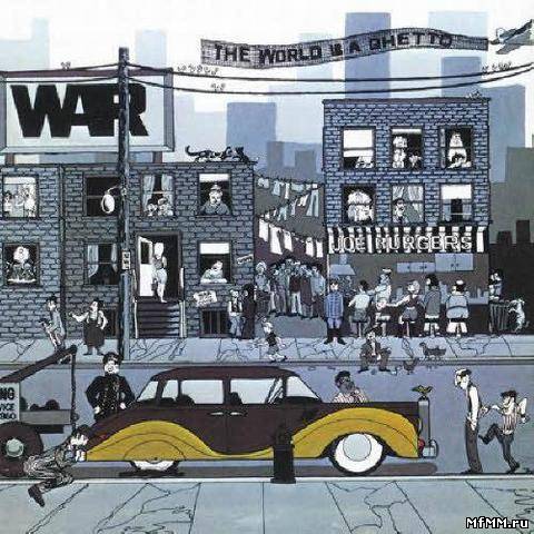 War – The World Is a Ghetto (40th Anniversary Expanded Edition) (2012)