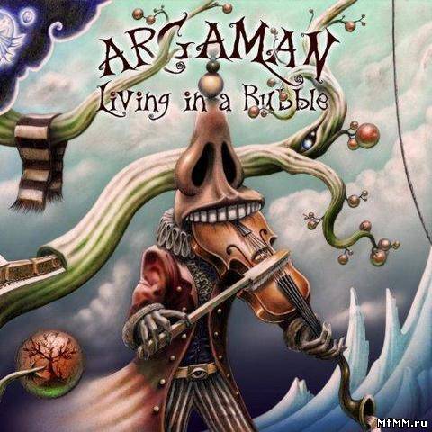 Argaman - Living In A Bubble (2013)