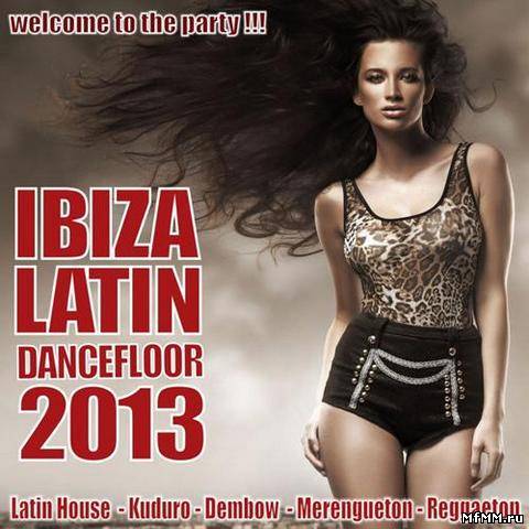 VA - Ibiza Latin Dancefloor 2013 (2012)